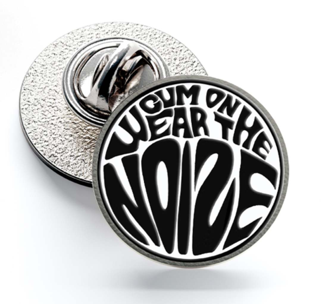 Wear the Noize Pin Badge