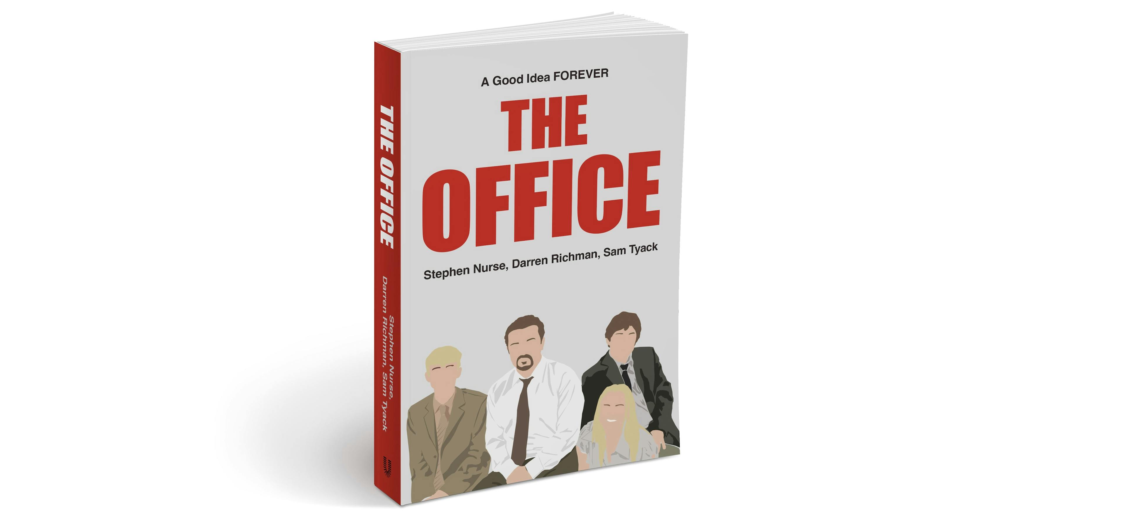 The Office by Stephen Nurse, Darren Richman, Sam Tyack