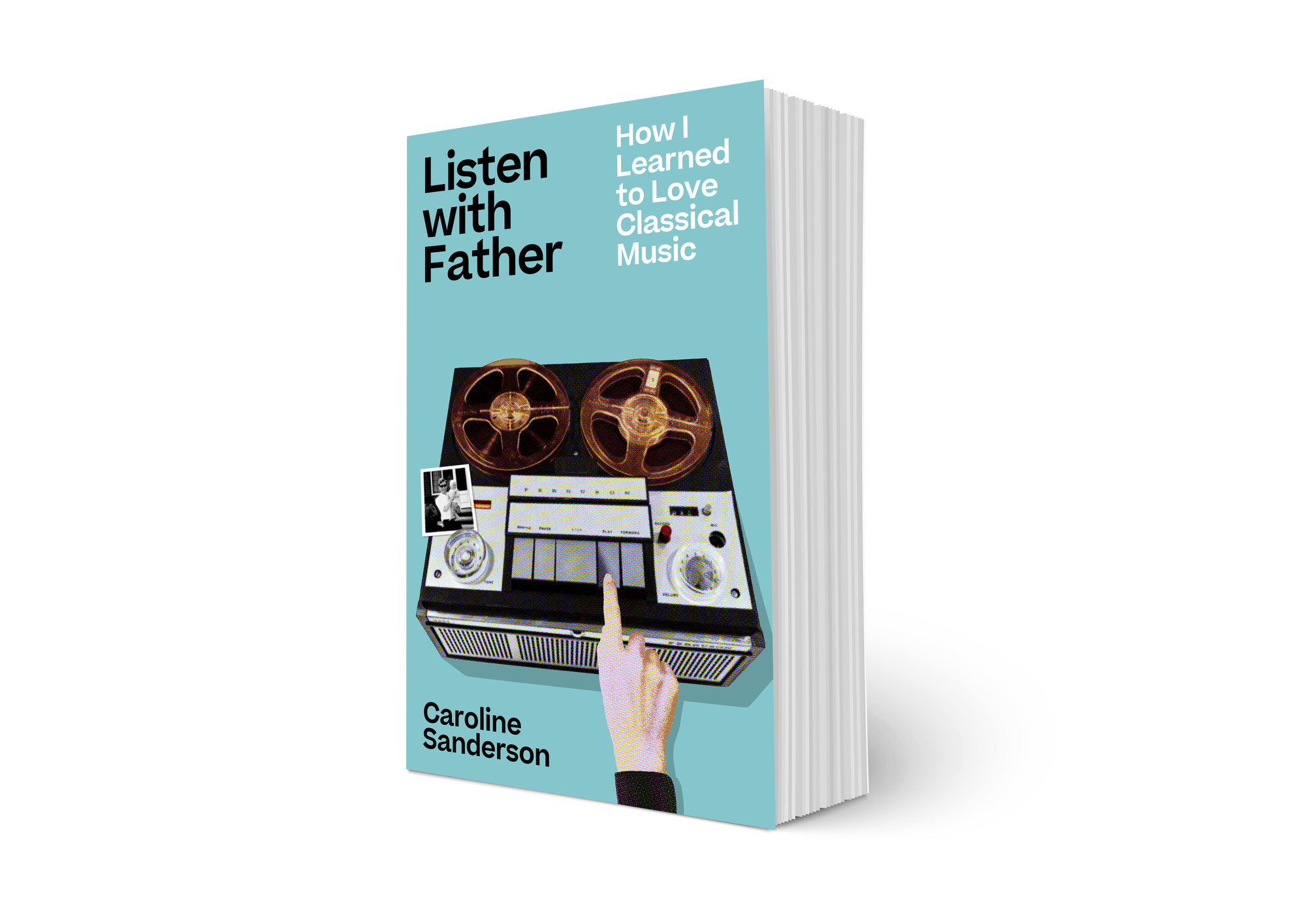 Listen with Father: How I Learned to Love Classical Music