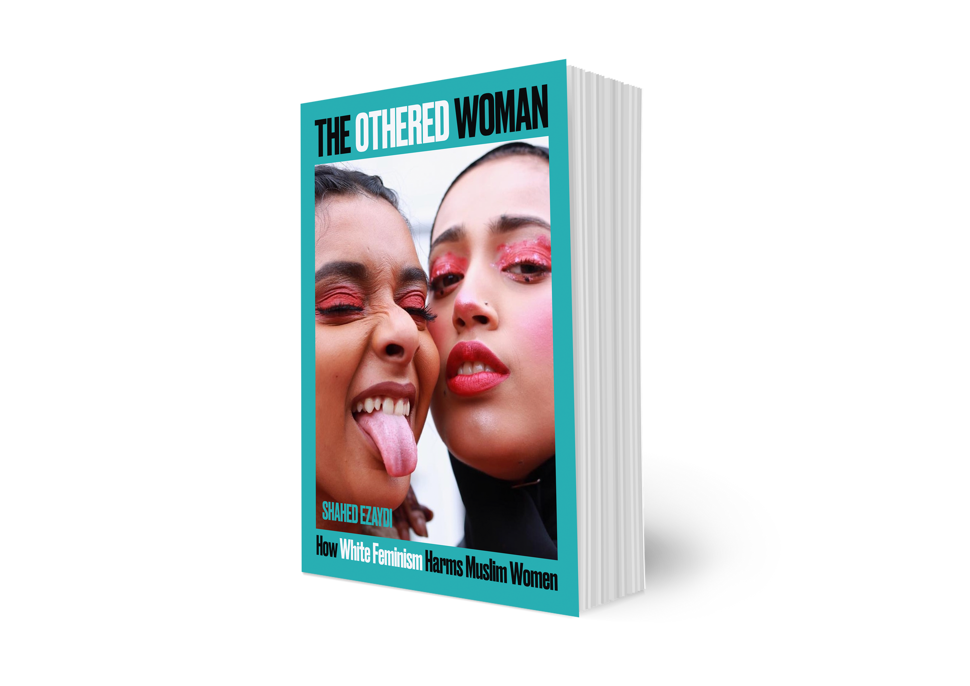 The Othered Woman: How White Feminism Harms Muslim Women